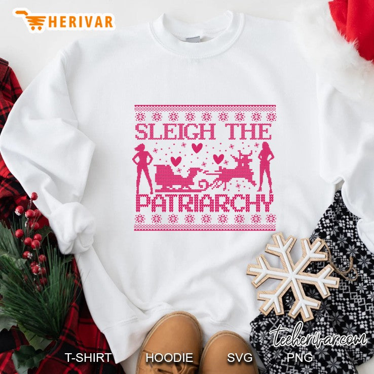 Sleigh The Patriarchy Feminist Ugly Sweater Inspired