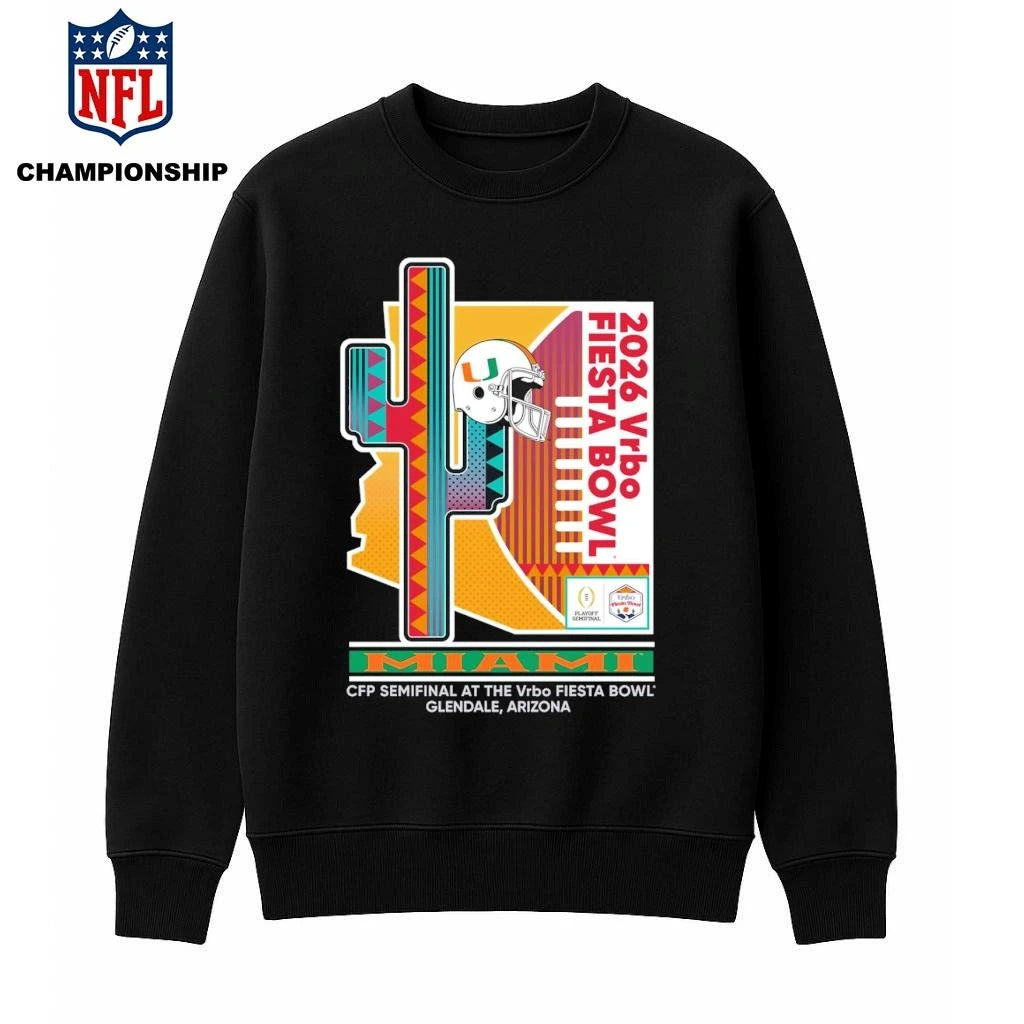 2026 Vrbo Fiesta Bowl Miami CFP Semifinal At The Vrbo Fiesta Bowl Glendale, Arizona Shirt