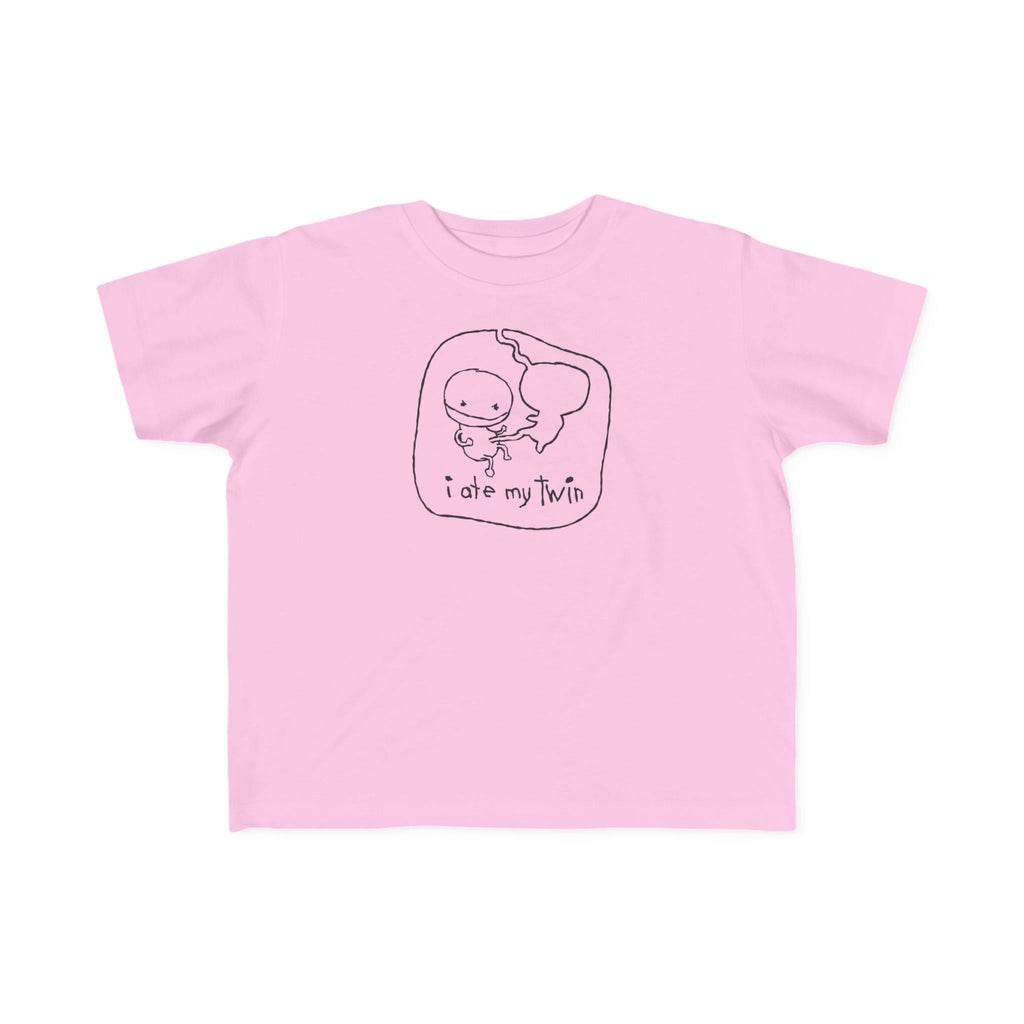 I Ate My Twin -Toddler   T-Shirt