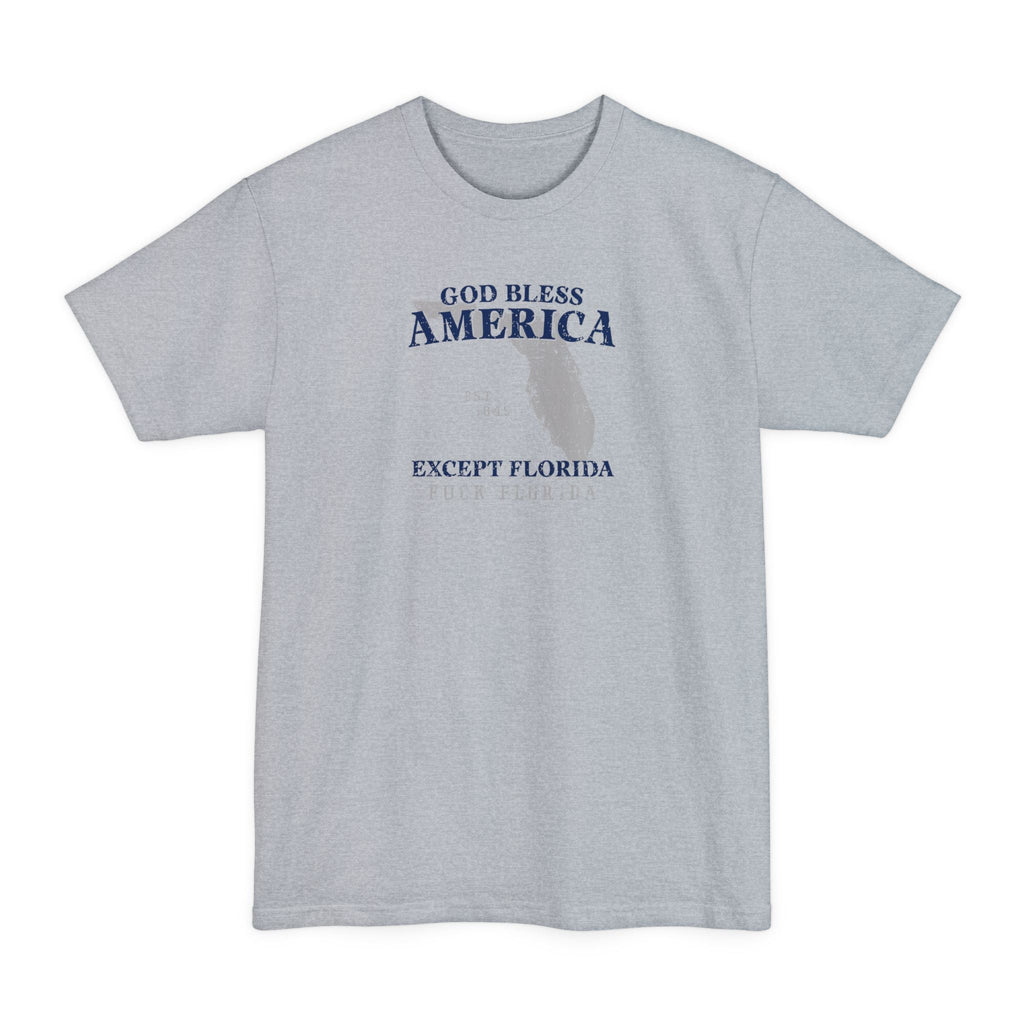 God Bless America Except (State) - Men's Tall T-Shirt