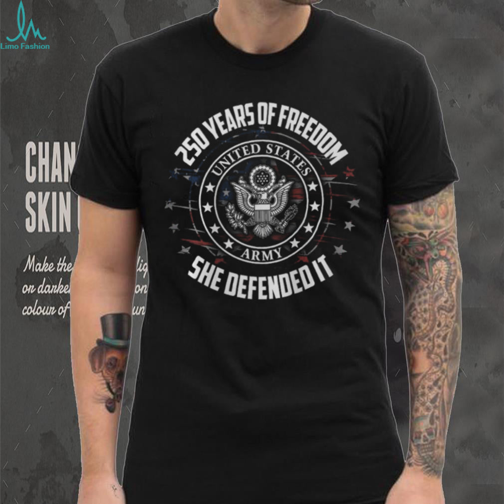 250 Years of Freedom She Defended It US Army Women’s Veteran T Shirt
