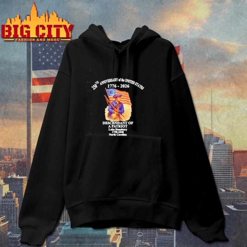 250th Anniversary Of United States 1776 2026 Descendant of a Patriot Shirt