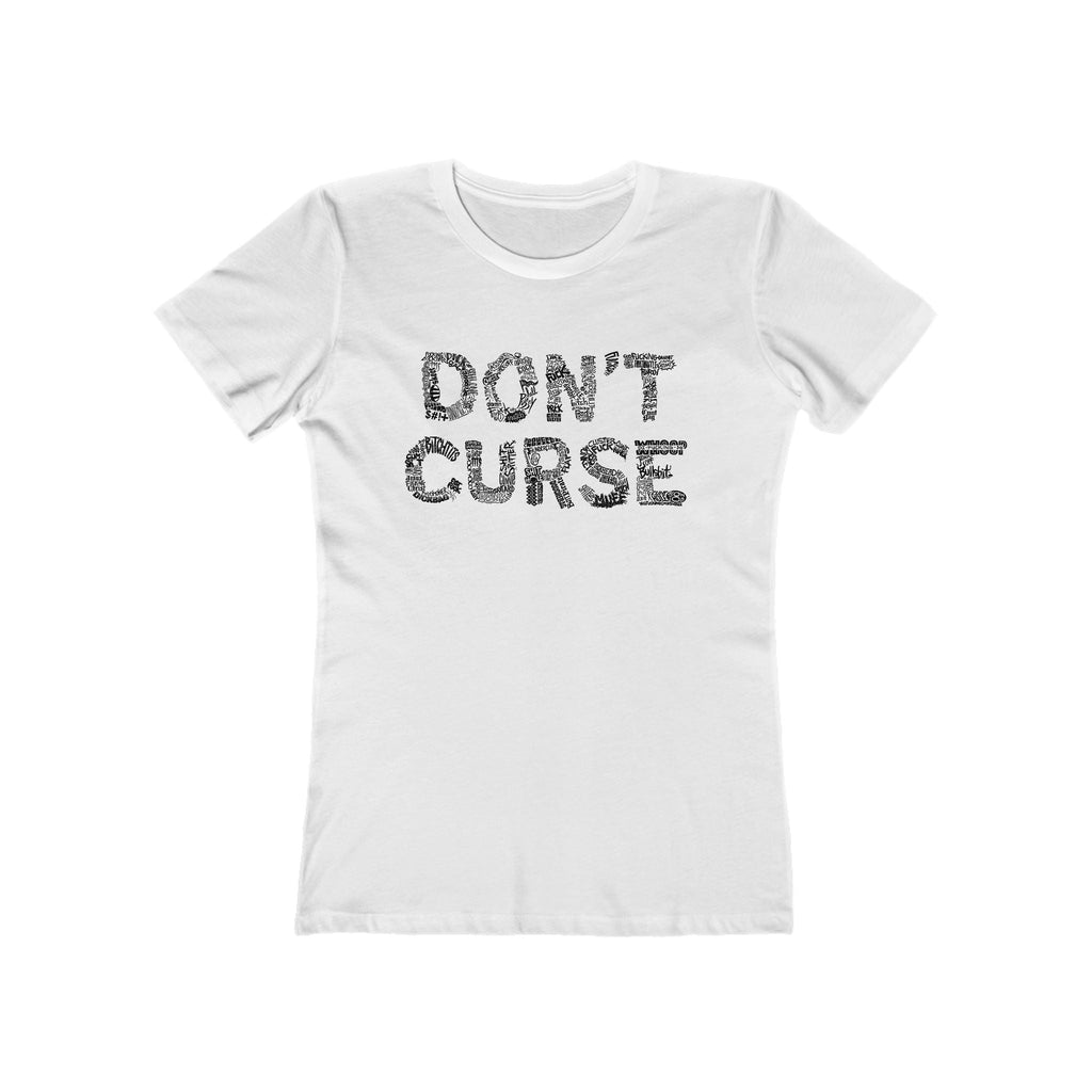 Don't Curse - Women’s T-Shirt