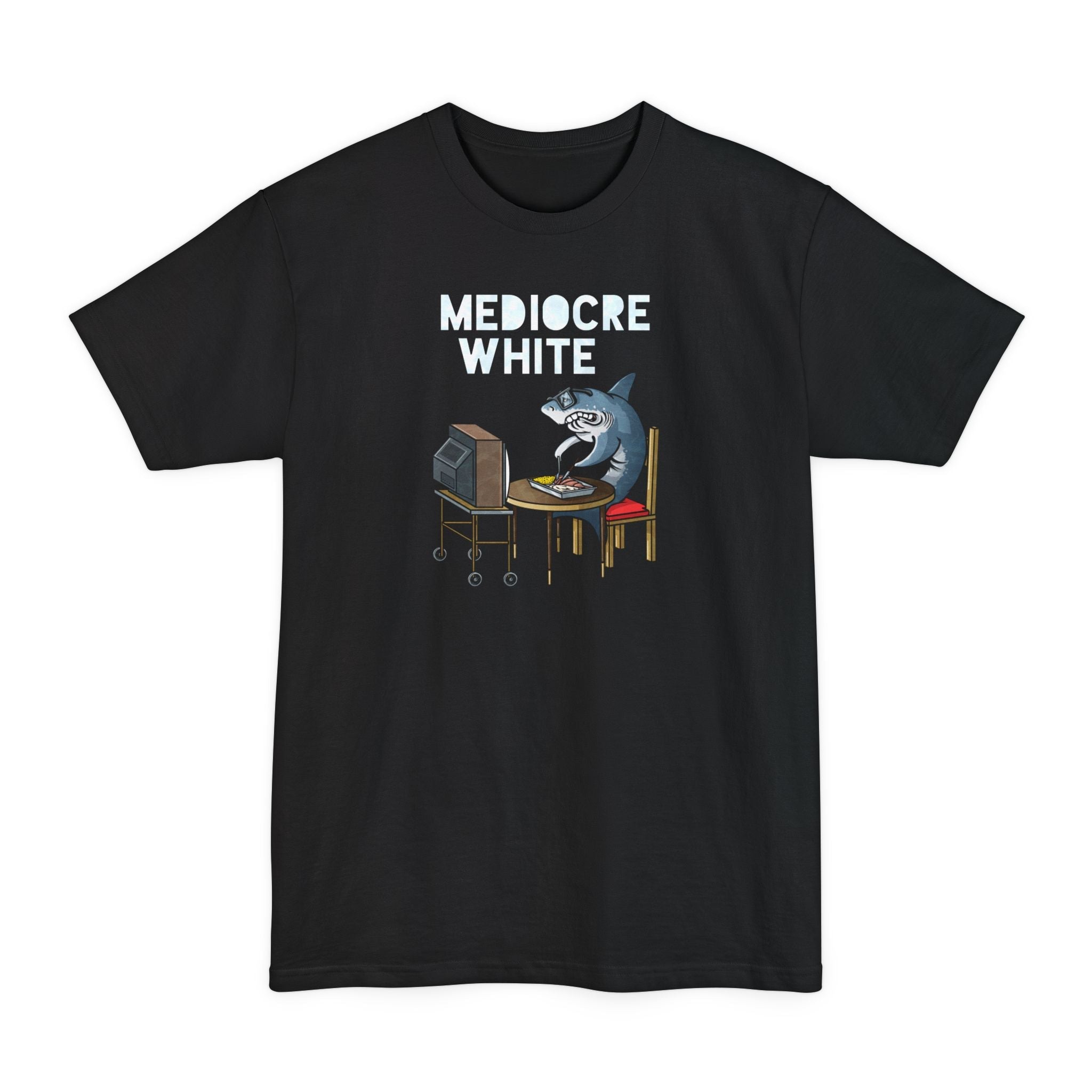 Mediocre White - Men's Tall T-Shirt