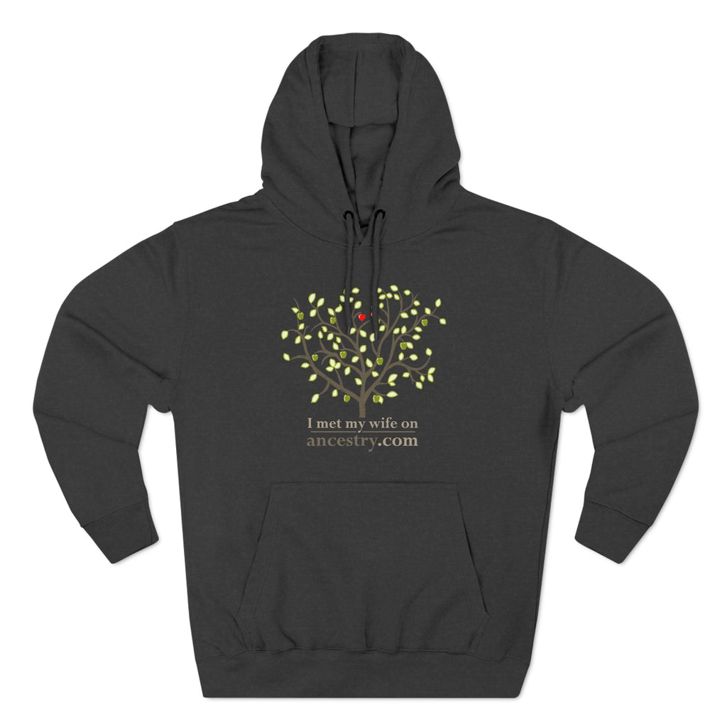 I Met My Wife On Ancestry.Com - Hoodie