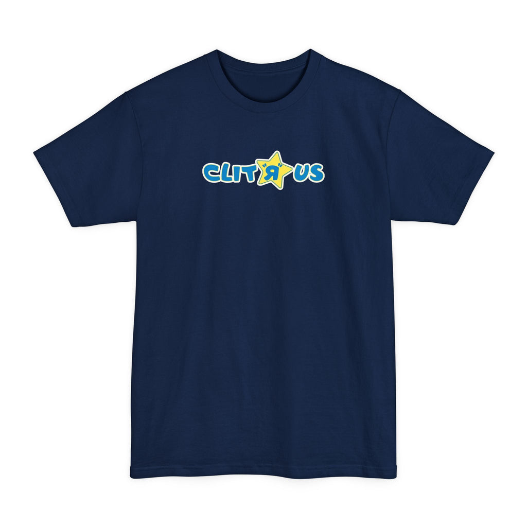 Clit 'R' Us - Men's Tall T-Shirt