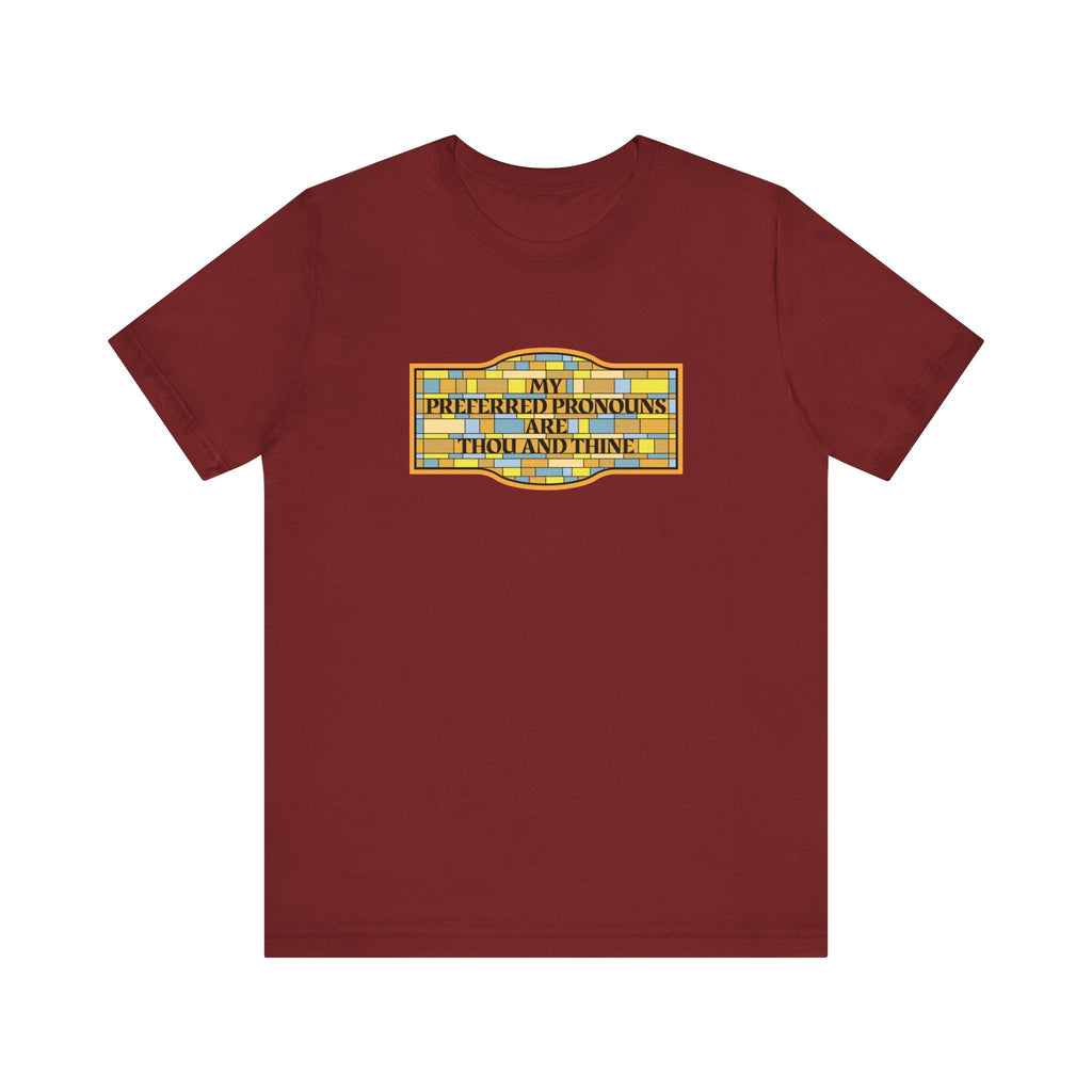 My Preferred Pronouns Are Thou And Thine - Men's T-Shirt