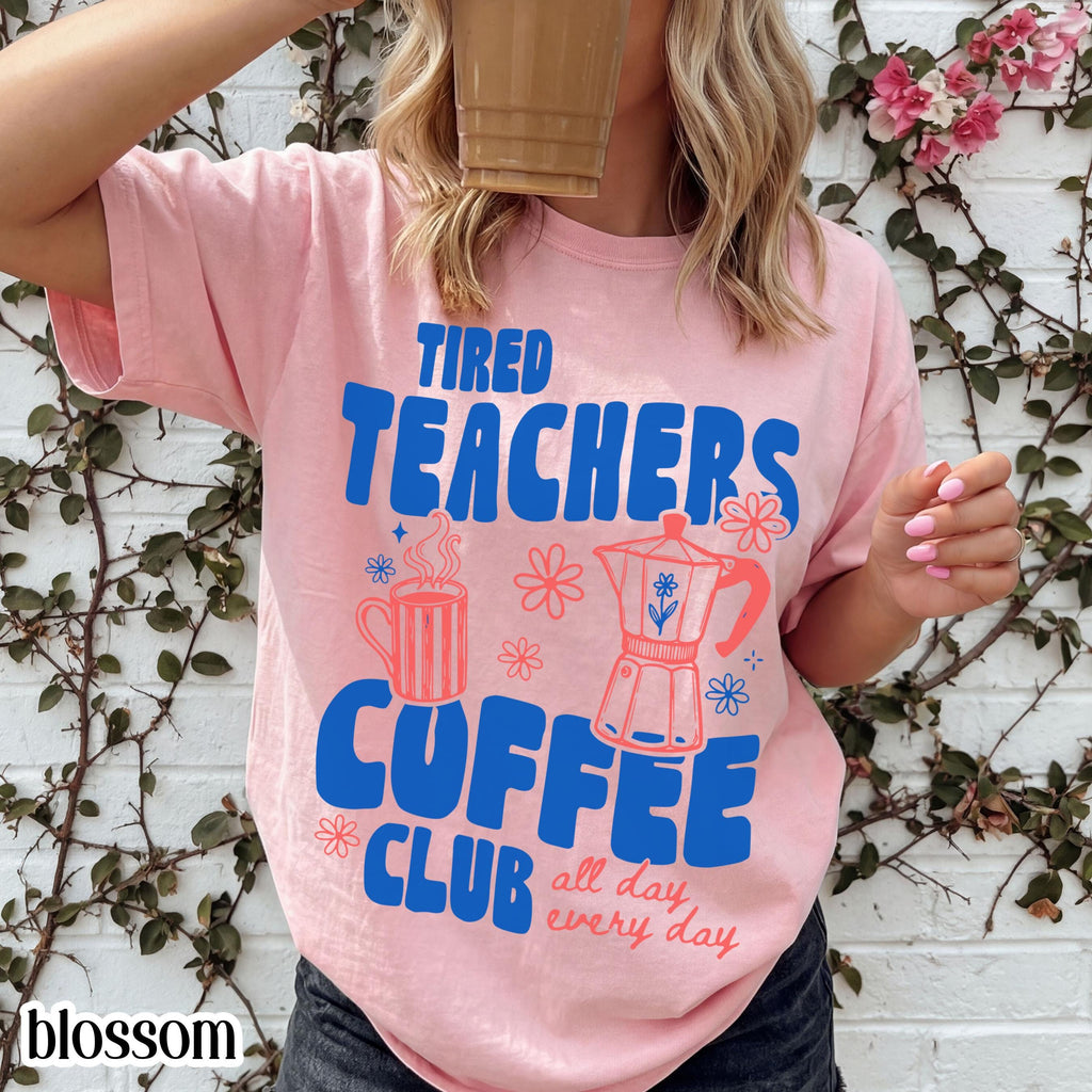Tired Teachers Coffee Club Comfort Colors Retro Coffee Lover Kindergarten Classroom First Grade Teacher Back School (4)