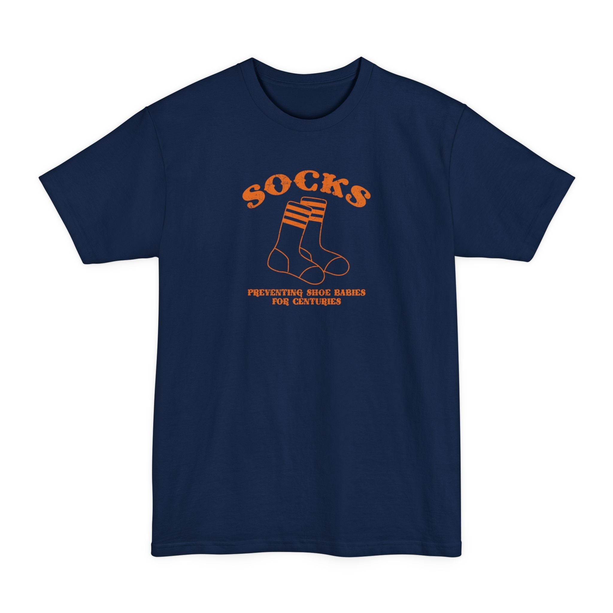 Socks - Preventing Shoe Babies For Centuries - Men's Tall T-Shirt