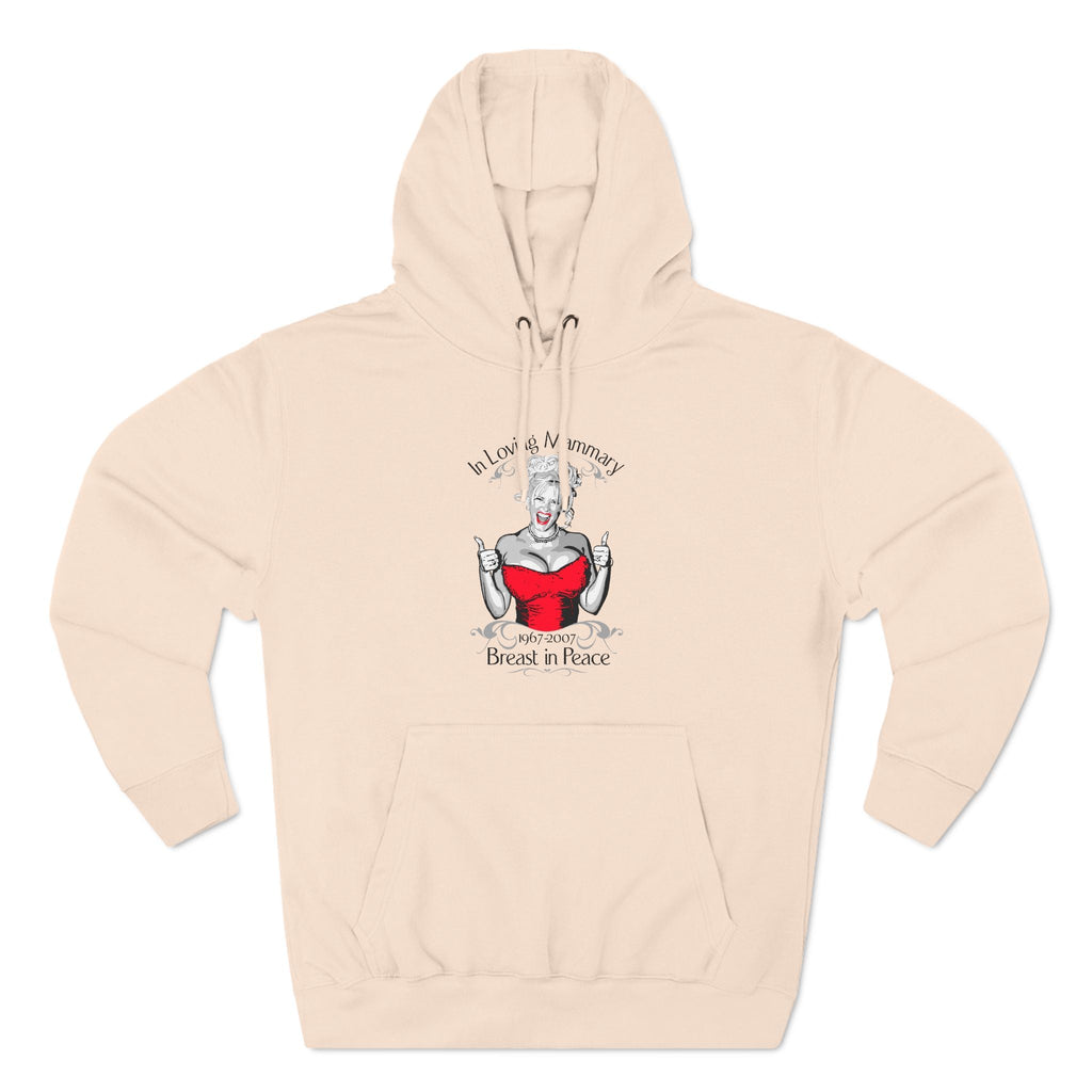 (Anna Nicole Mammarial T-Shirt) In Loving Mammary - Breast In Peace - Hoodie