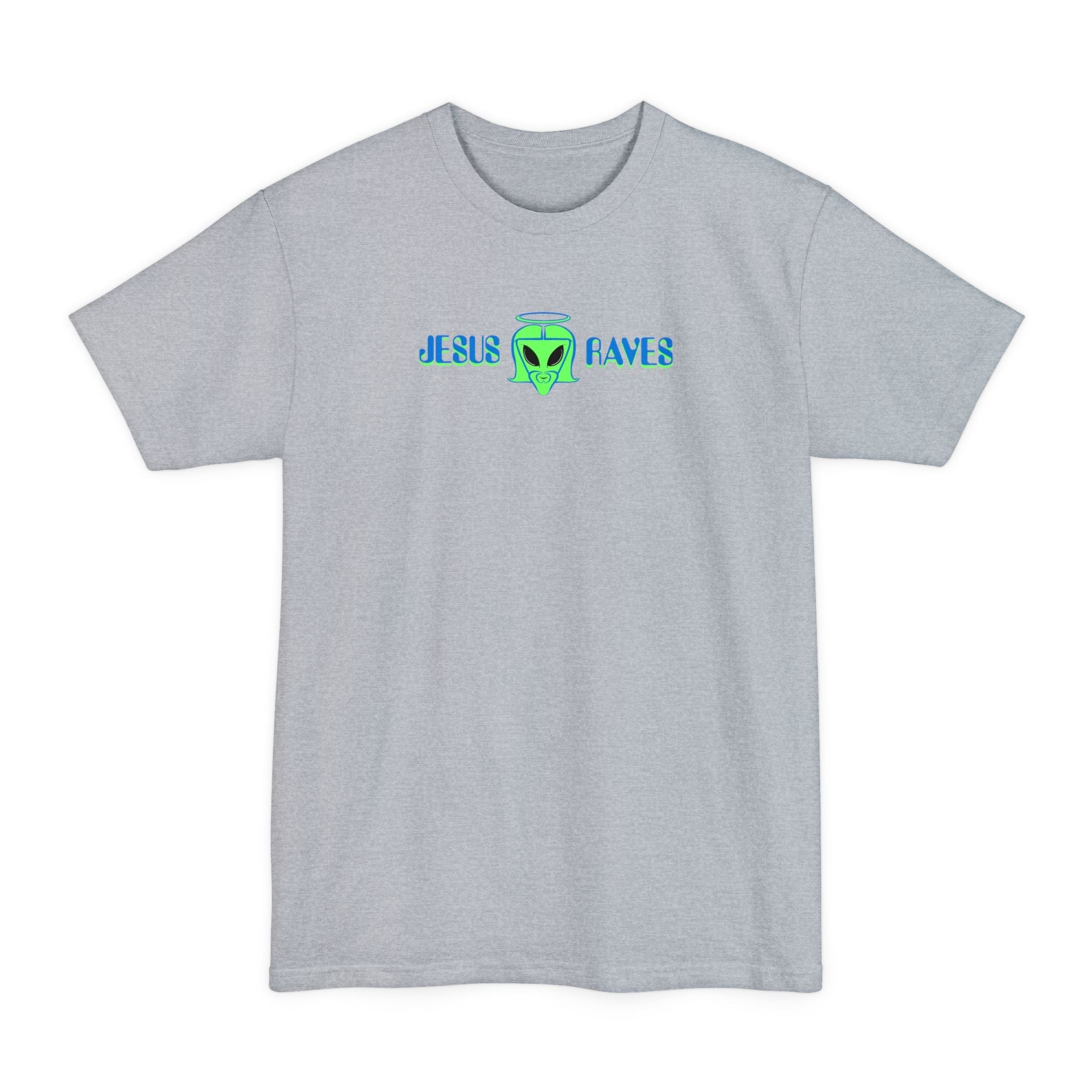 Jesus Raves - Men's Tall T-Shirt