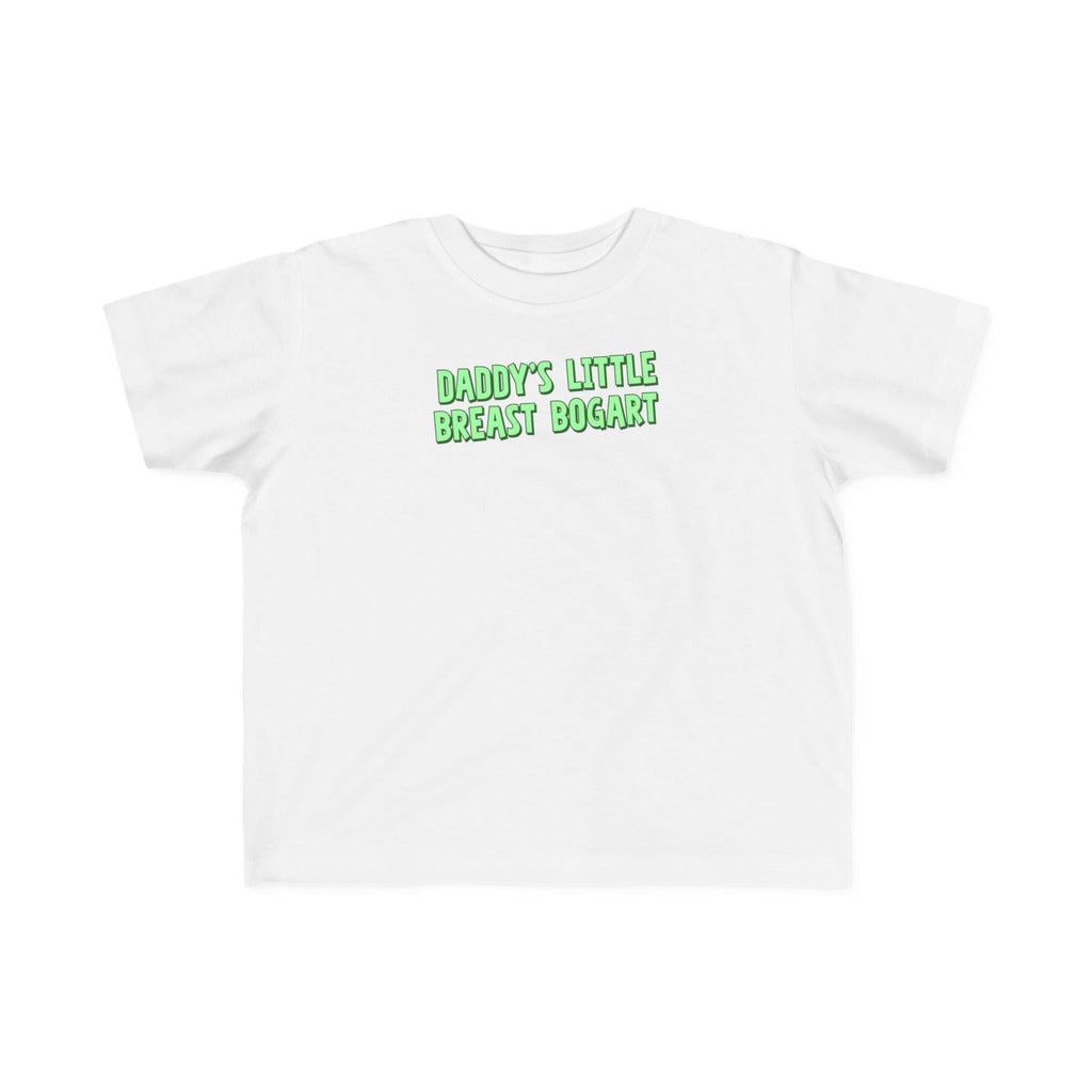 Daddy's Little Breast Bogart - Toddler T-Shirt