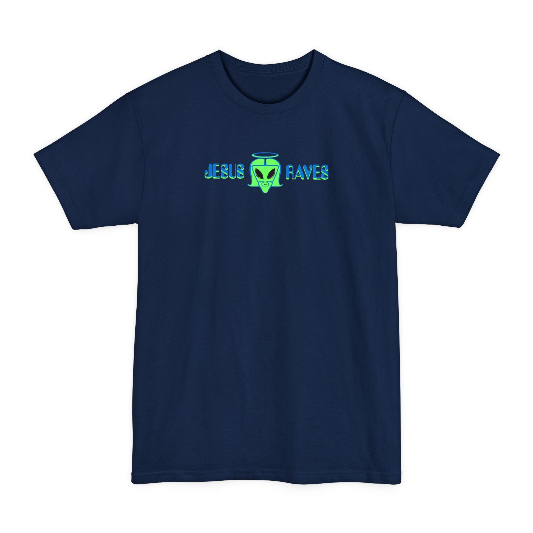 Jesus Raves - Men's Tall T-Shirt