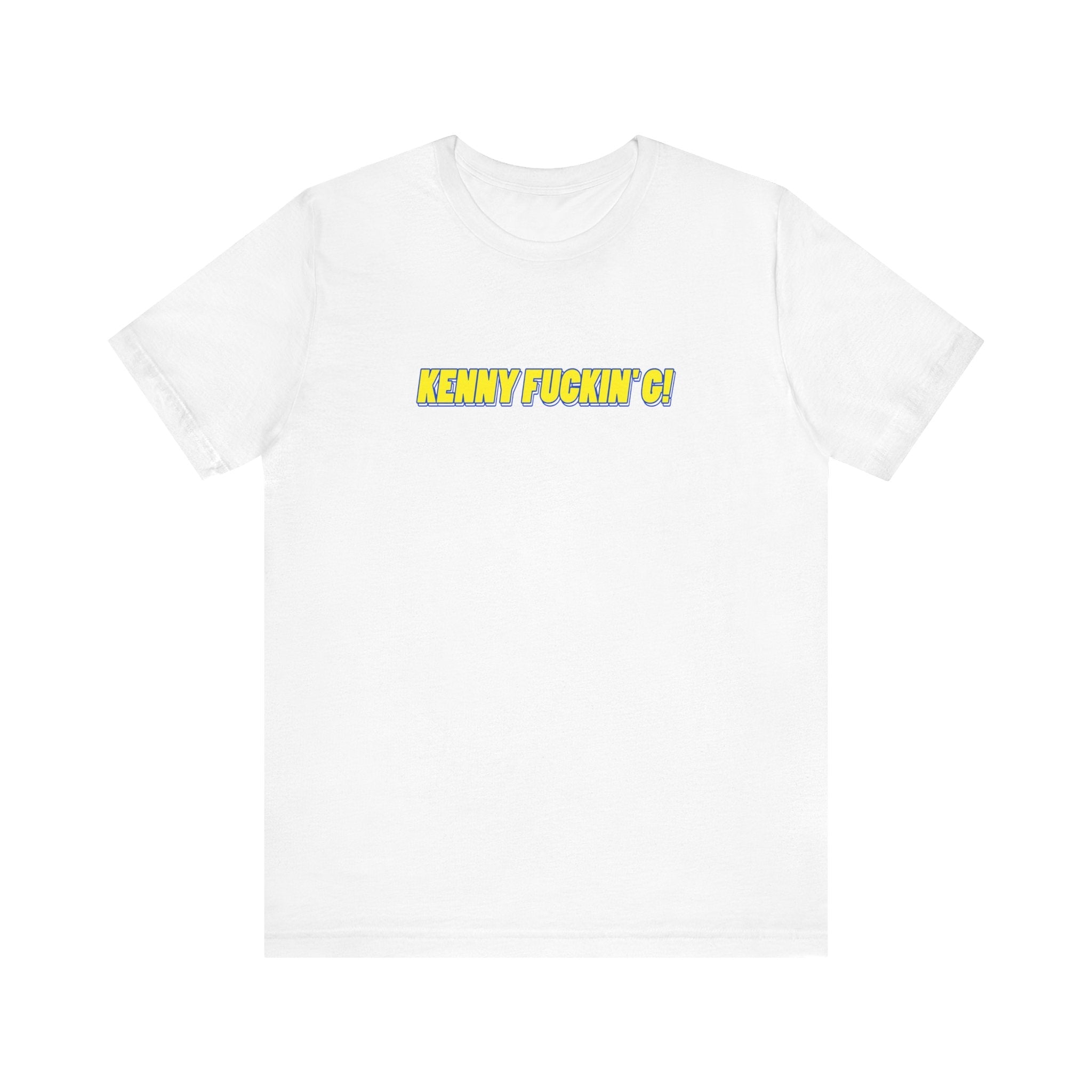 Kenny Fuckin' G! - Men's T-Shirt