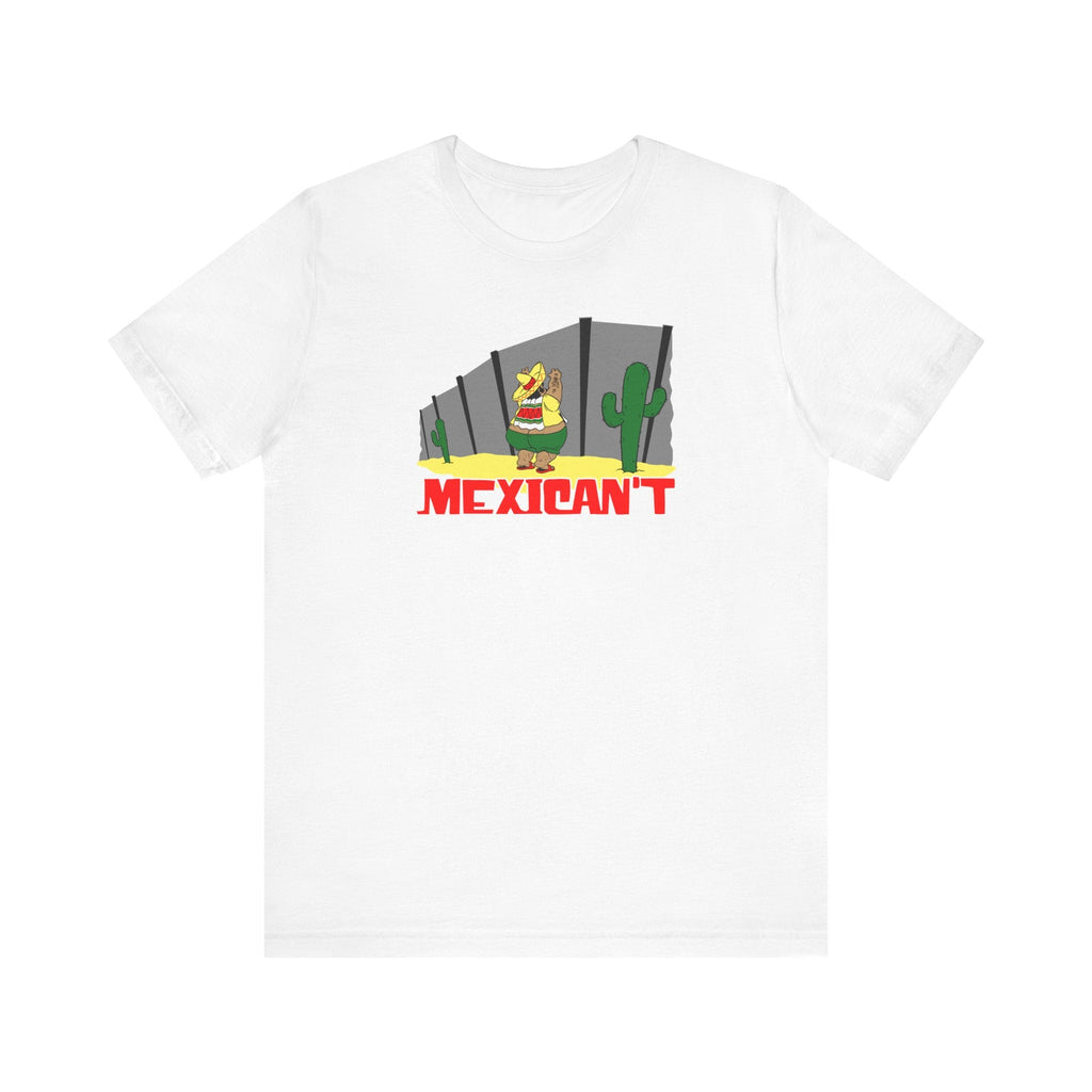 Mexican't - Men's T-Shirt