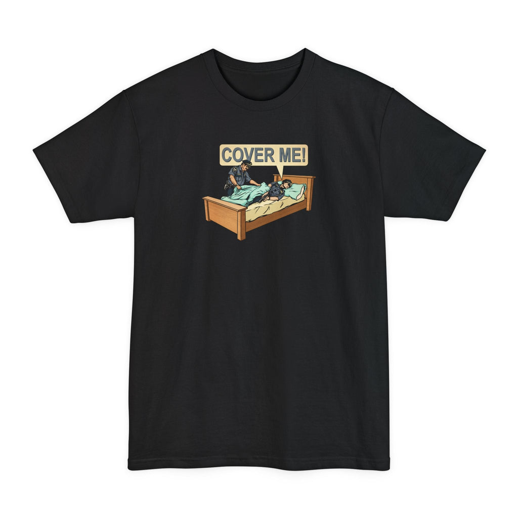 Cover Me! - Men's Tall T-Shirt