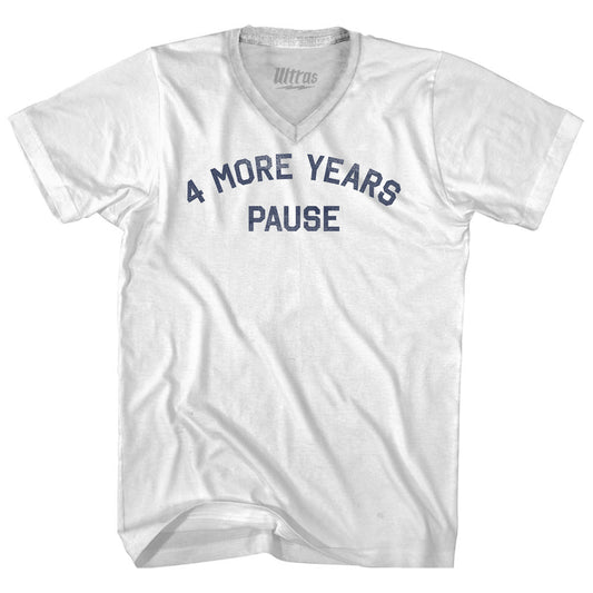 4 More Years Pause Adult Tri-Blend V-neck T-shirt Style005