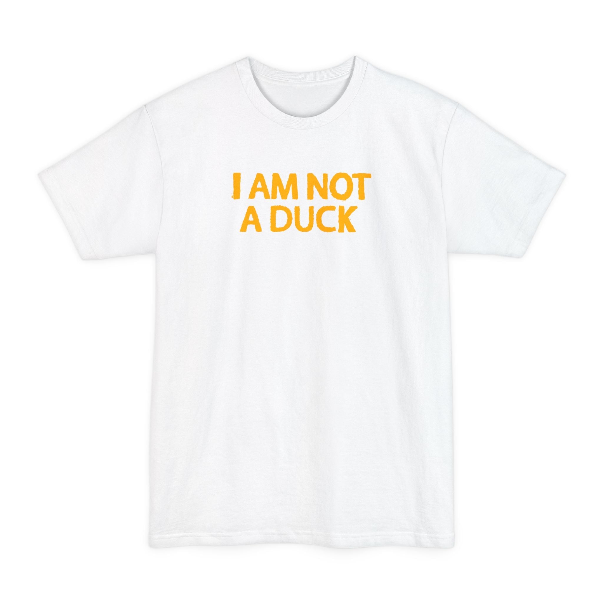 I Am Not A Duck - Men's Tall T-Shirt