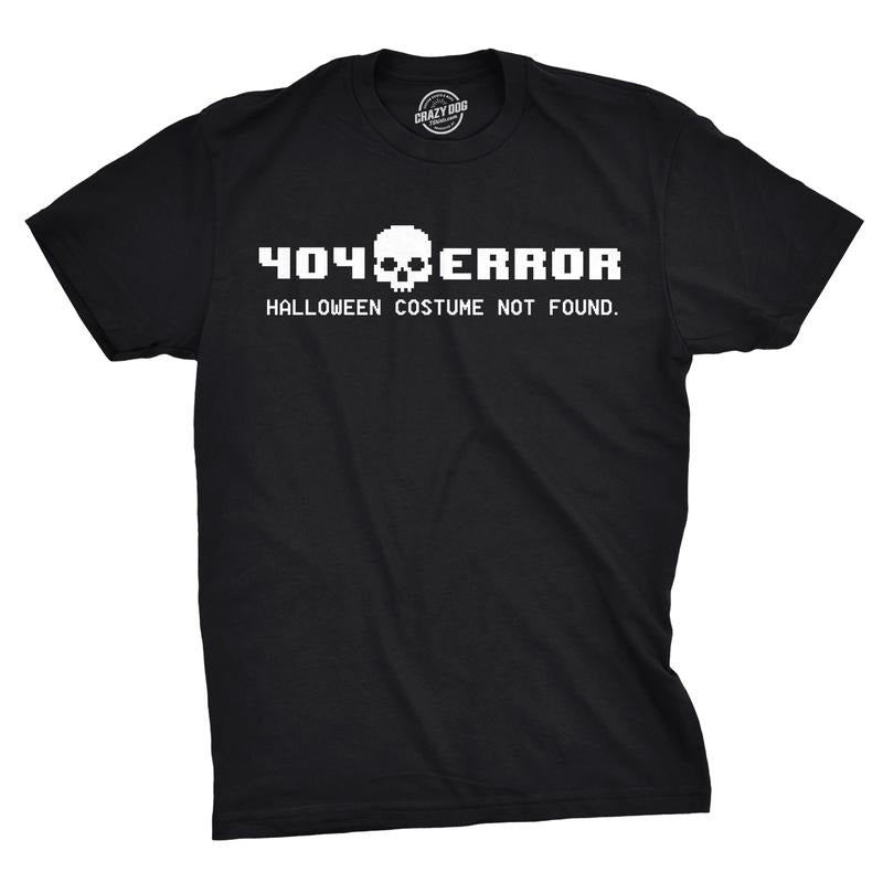 404 Error Costume Not Found T Shirt Funny Halloween Nerdy Internet Tee Mens Funny T Shirts Cool Tees Soft Stylish Casual...
