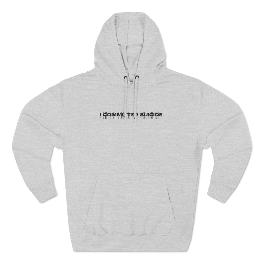 I Committed Suicide - Hoodie