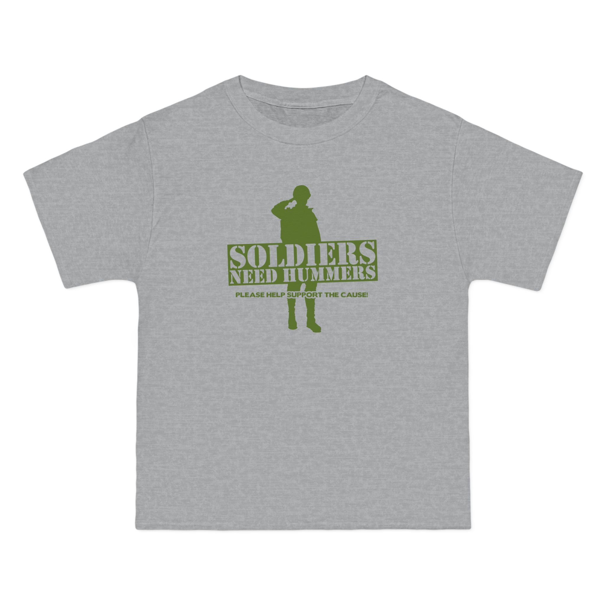 Soldiers Need Hummers - Please Help Support The Cause - Men's Heavyweight T-Shirt