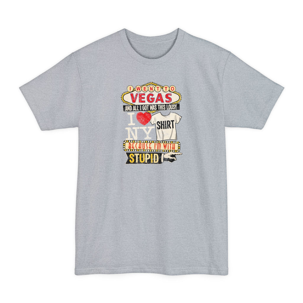 I Went To Vegas And All I Got Was This Lousy I (Heart) Ny Shirt Because I'm With Stupid - Men's Tall T-Shirt
