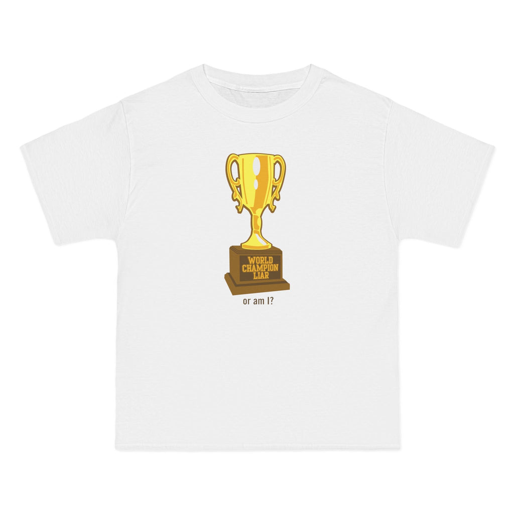 World Champion Liar - Or Am I? - Men's Heavyweight T-Shirt