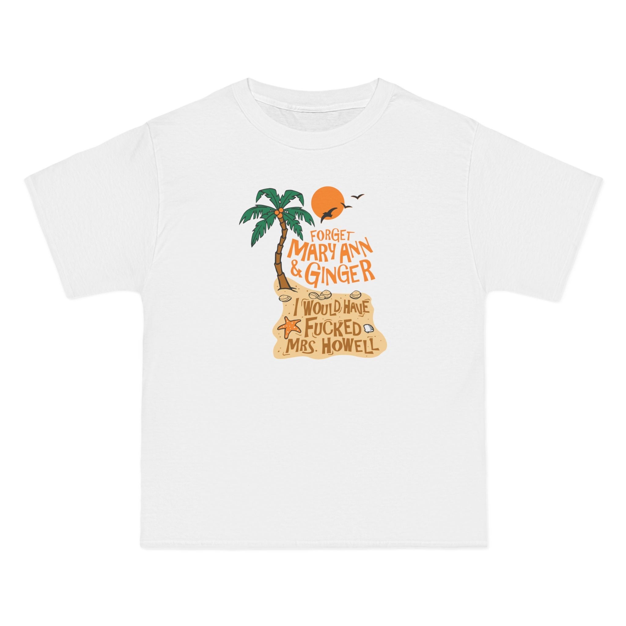 Forget Mary Ann & Ginger - Men's Heavyweight T-Shirt