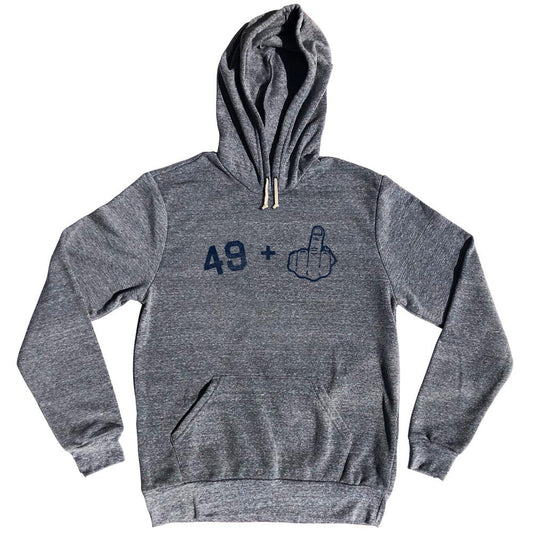 49 + Middle Finger Tri-Blend Hoodie