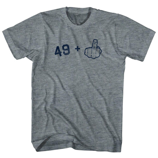 49 + Middle Finger Adult Tri-Blend T-shirt Style007