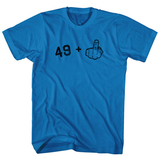 49 + Middle Finger Adult Cotton T-shirt Style004