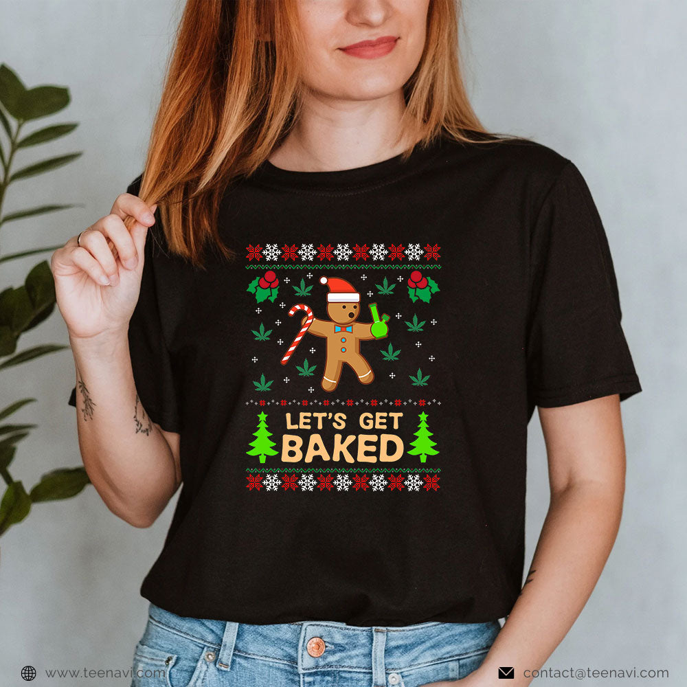 Marijuana Shirt, Lets Get Baked Cookie Weed Xmas Ugly Christmas Sweater