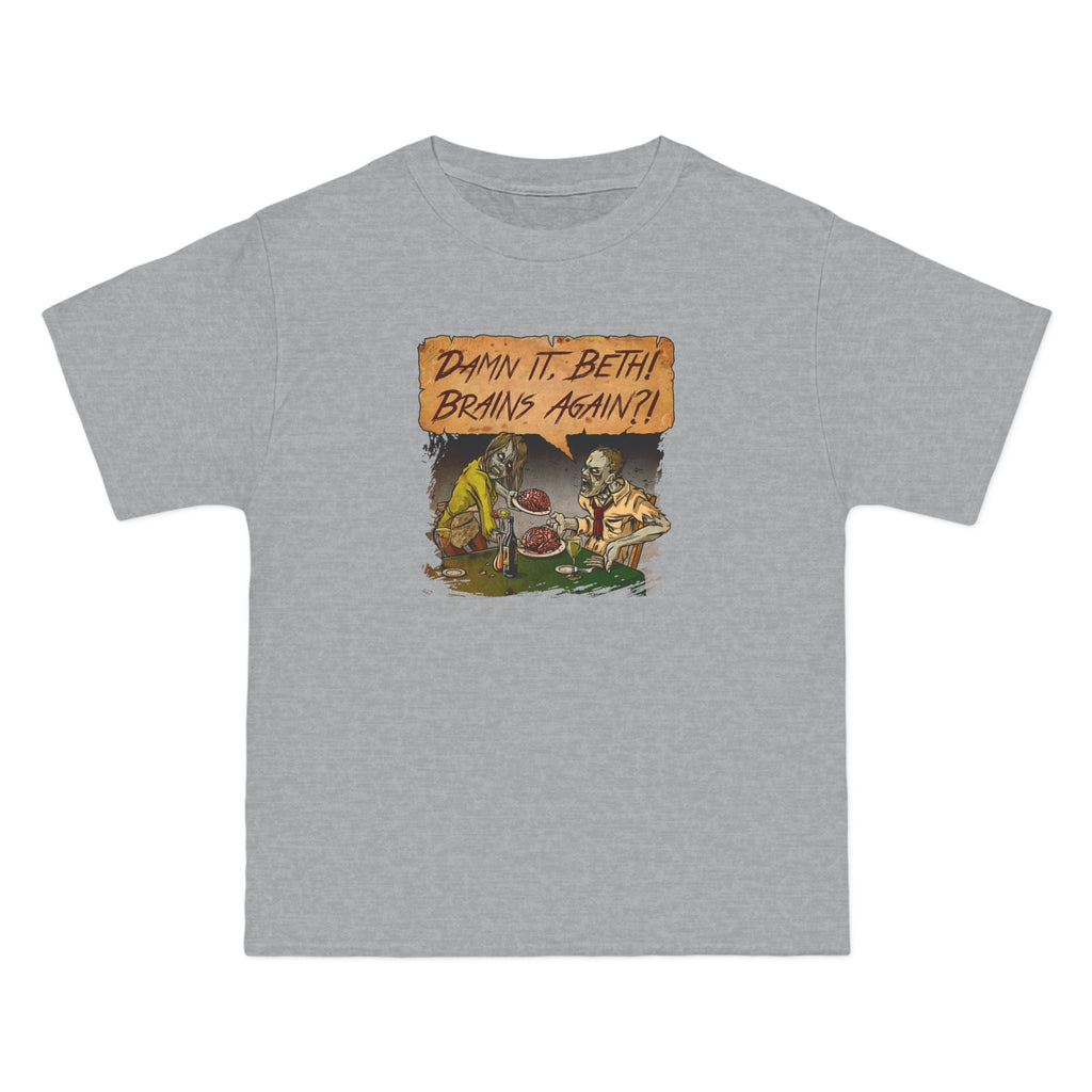 Damn It Beth! Brains Again?! - Men's Heavyweight T-Shirt