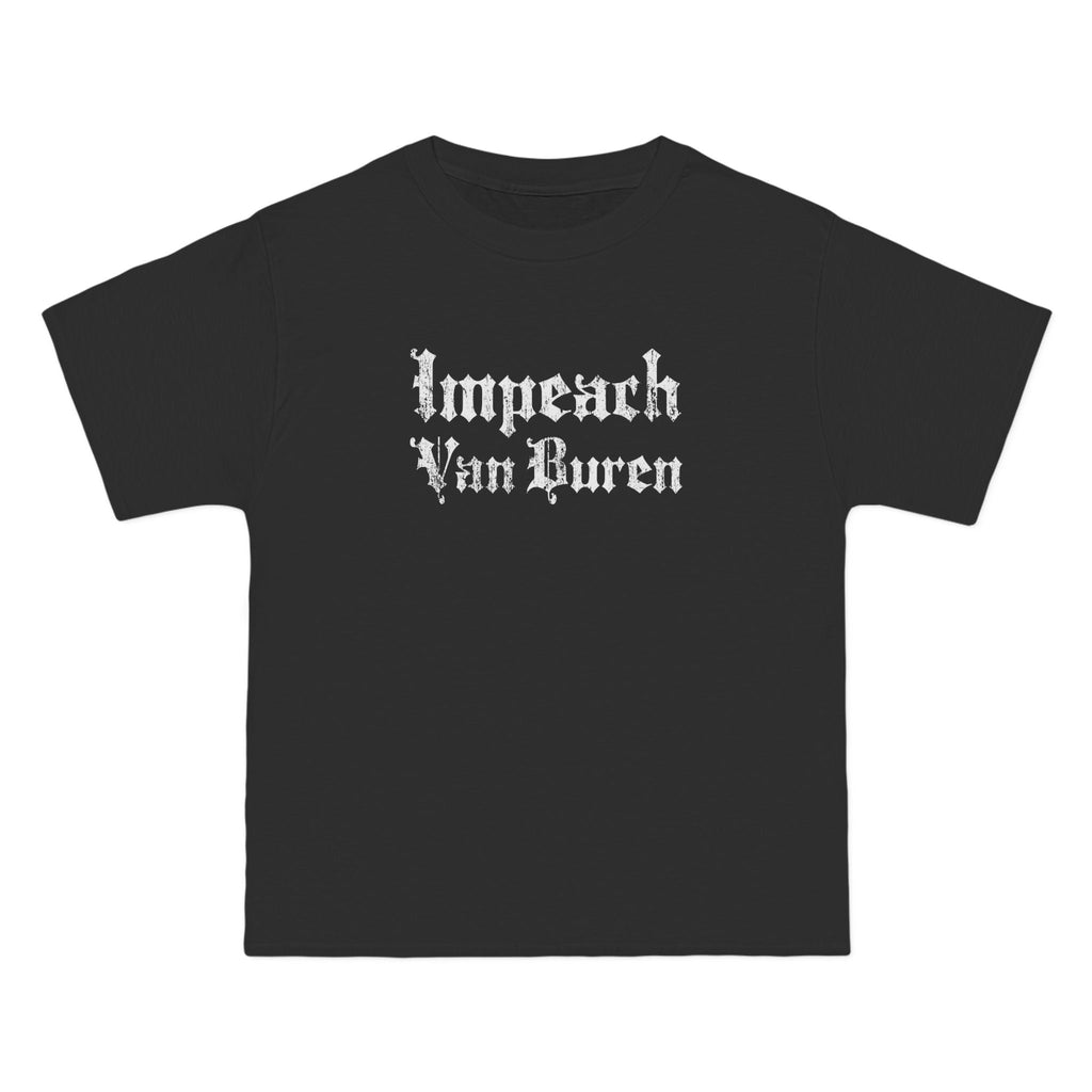 Impeach Van Buren - Men's Heavyweight T-Shirt