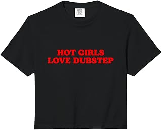 Hot Girls Love Dubstep Comfort Colors Crop Top