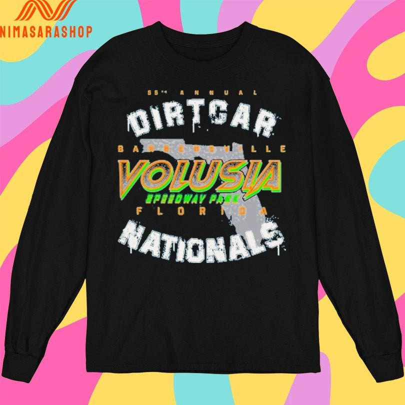 55 Annual Dirtcar Barbersville Volusia Speedway Park Florida Nationals Shirts