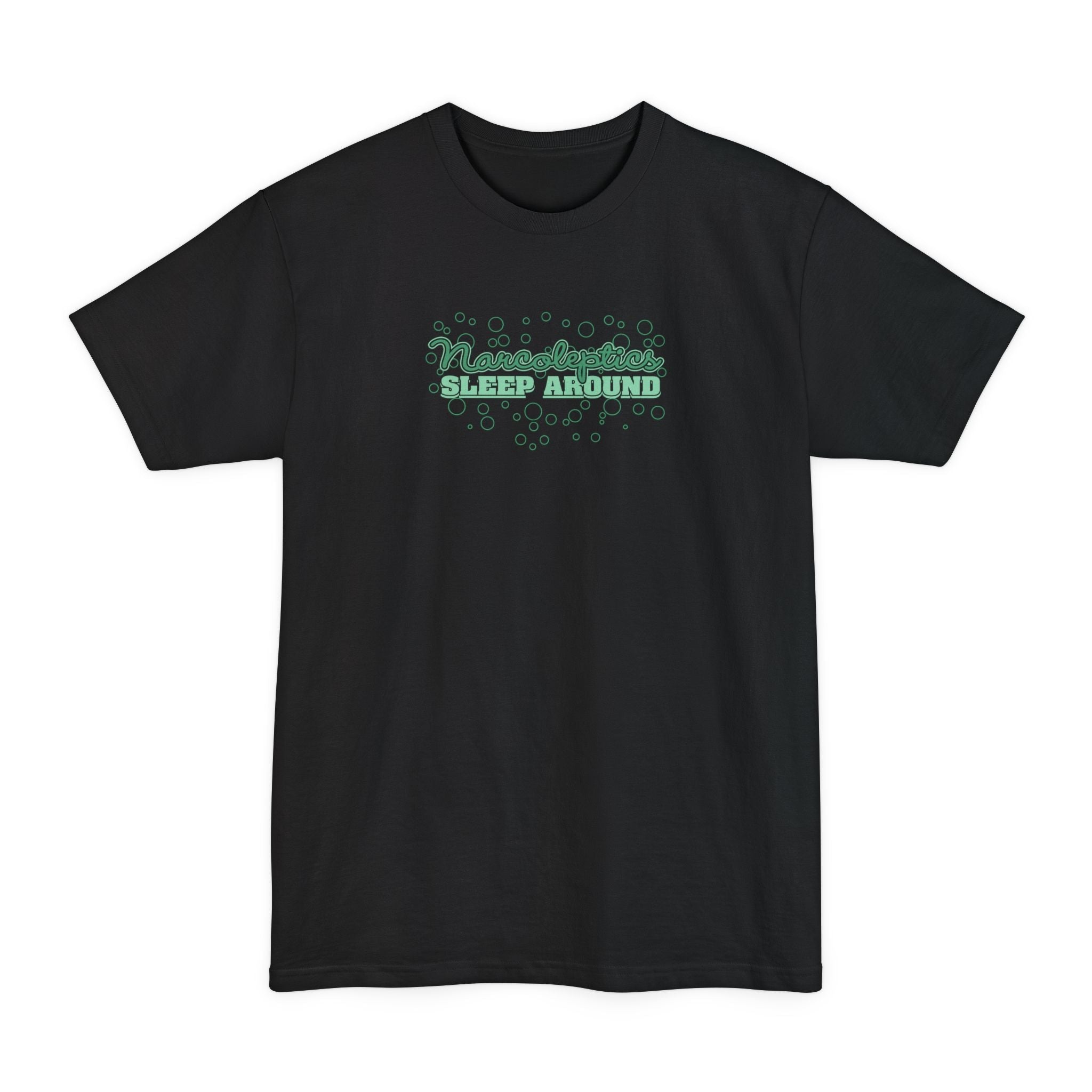 Narcoleptics Sleep Around - Men's Tall T-Shirt