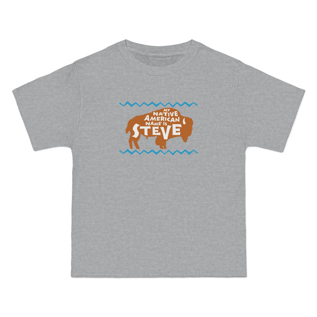 My Native American Name Is Steve - Men's Heavyweight T-Shirt
