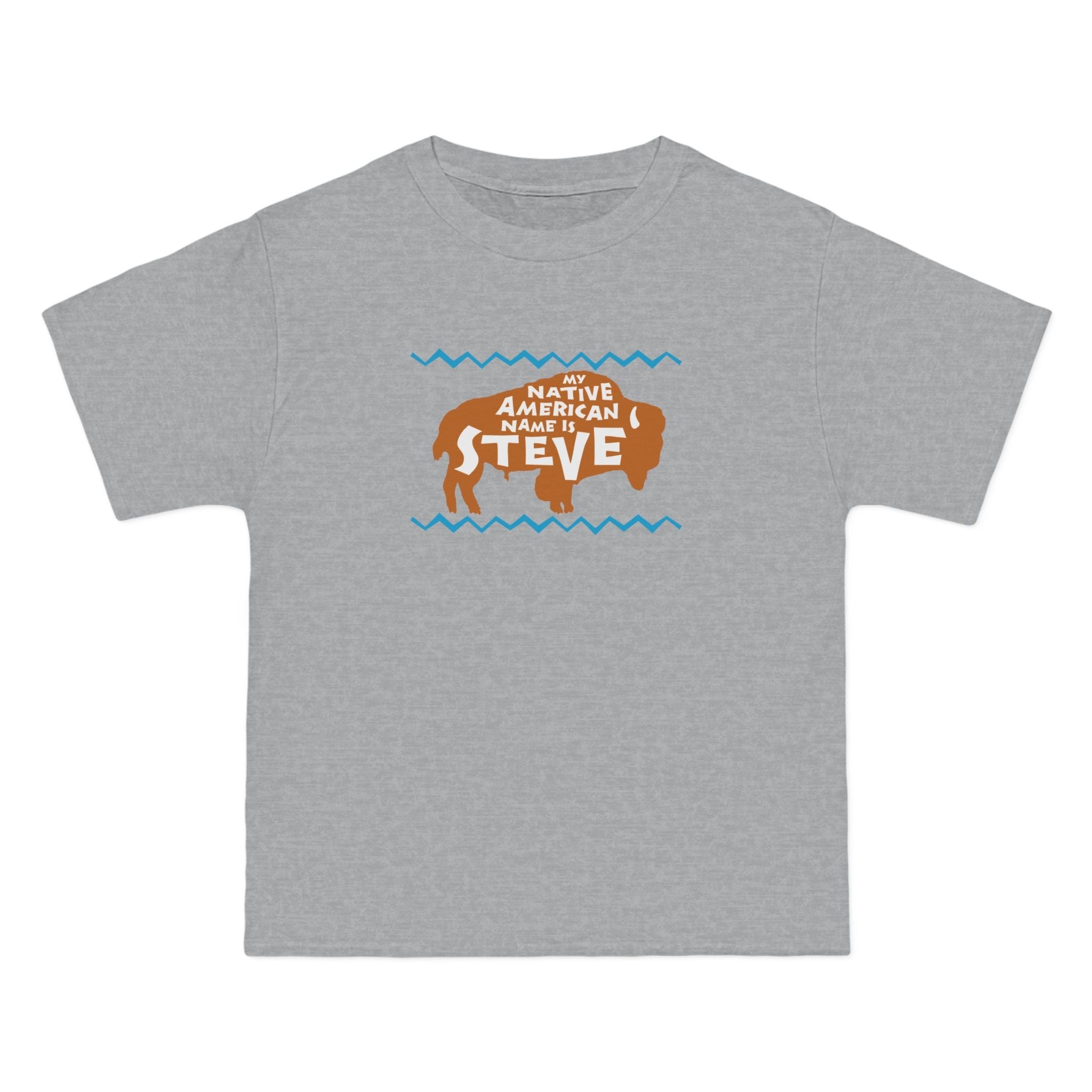 My Native American Name Is Steve - Men's Heavyweight T-Shirt