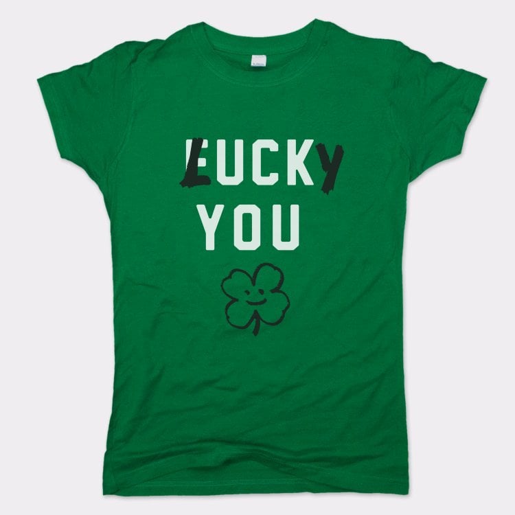Lucky You Women's T-Shirt