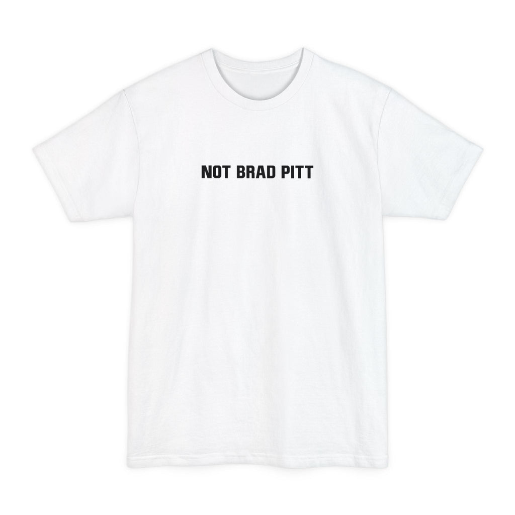 Not Brad Pitt - Men's Tall T-Shirt