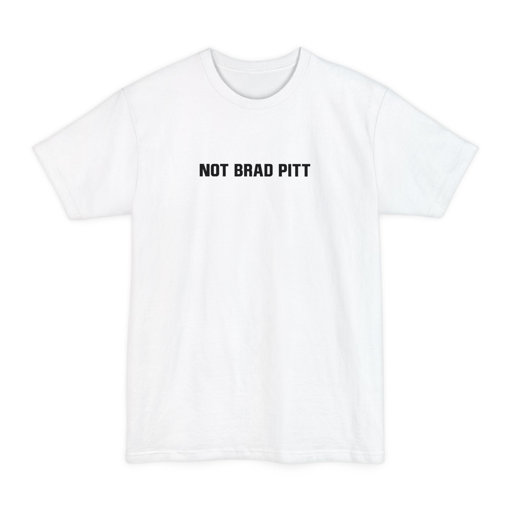 Not Brad Pitt - Men's Tall T-Shirt