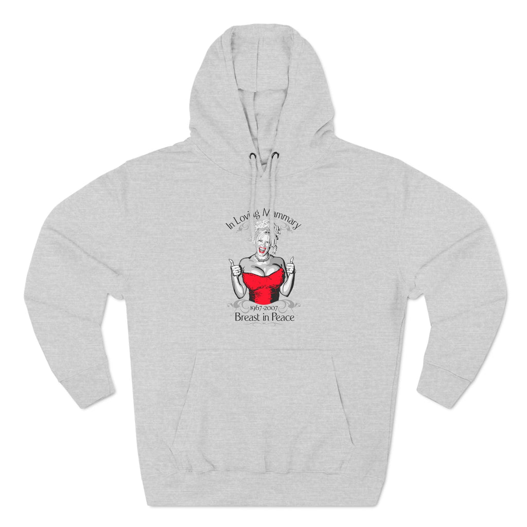 (Anna Nicole Mammarial T-Shirt) In Loving Mammary - Breast In Peace - Hoodie