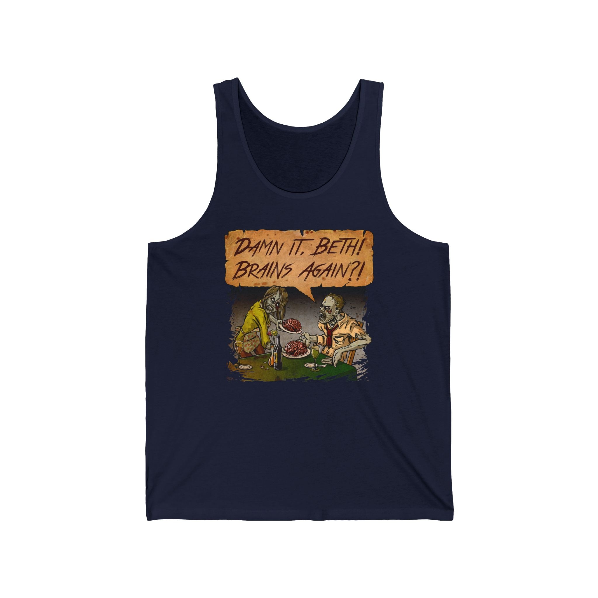 Damn It Beth! Brains Again?! - Unisex Tank