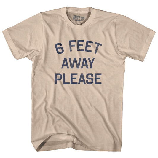 6 Feet Away Please Adult Cotton T-shirt Style001