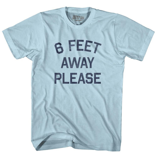 6 Feet Away Please Adult Cotton T-shirt Style002
