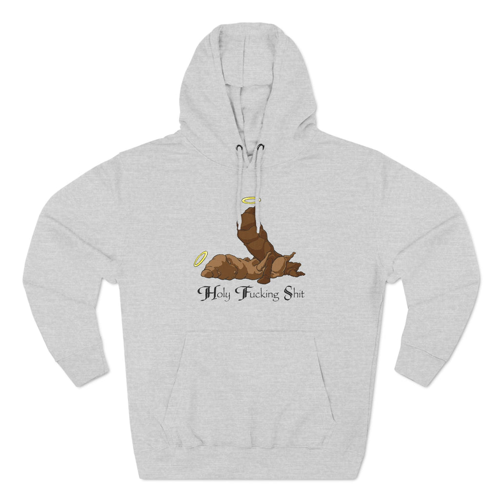 Holy Fucking Shit - Hoodie