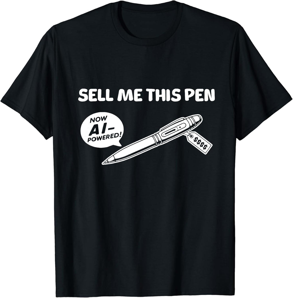 Sell Me This Pen, AI Powered, Funny Sarcastic Meme