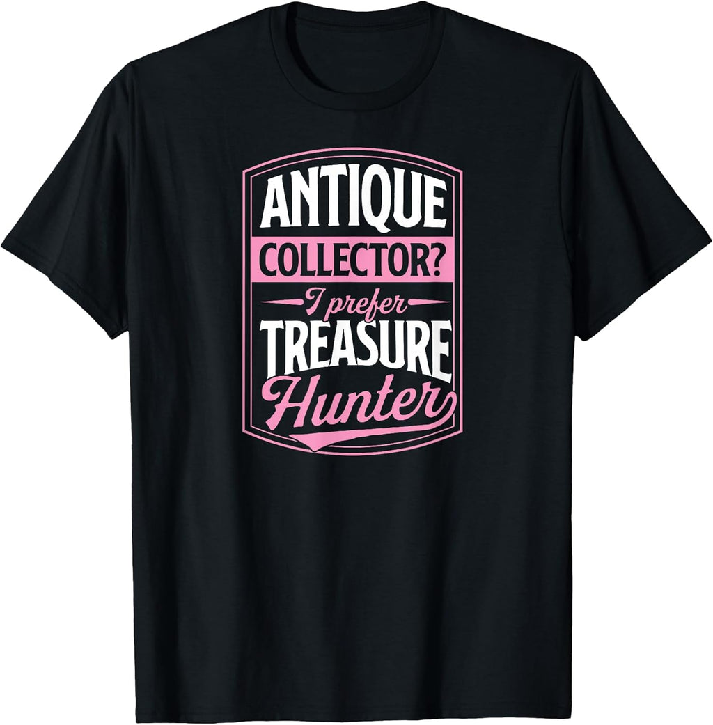 Vintage Antique Collector Treasure Hunter Merch