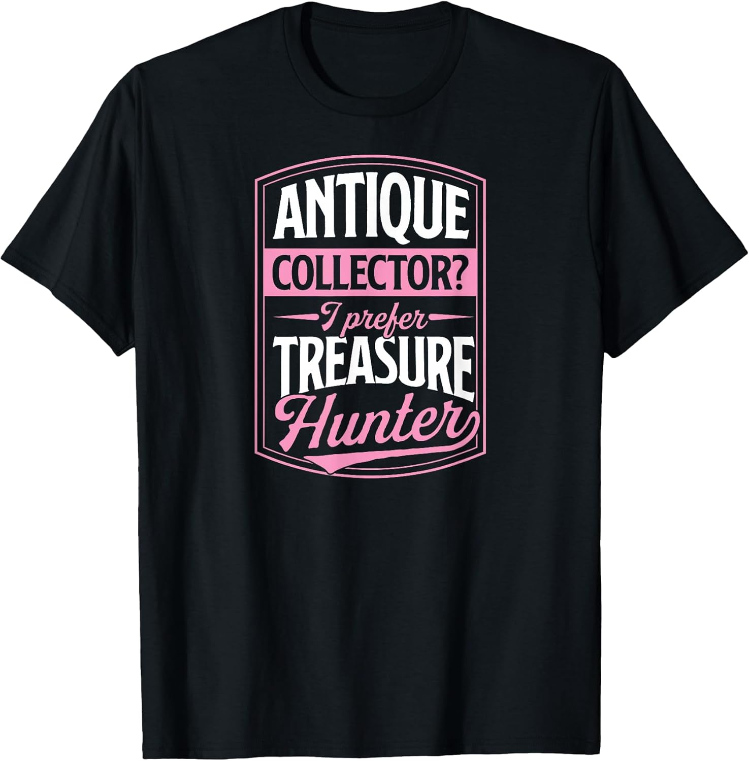 Vintage Antique Collector Treasure Hunter Merch